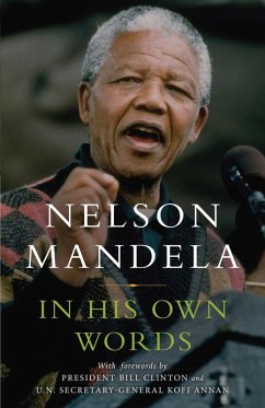 In His Own Words (eBook, ePUB) - Mandela, Nelson