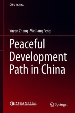 Peaceful Development Path in China - Zhang, Yuyan;Feng, Weijiang