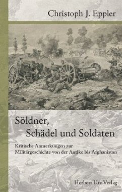 Söldner, Schädel und Soldaten - Eppler, Christoph