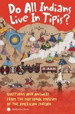 Do All Indians Live in Tipis? Second Edition (eBook, ePUB)