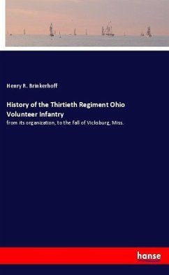 History of the Thirtieth Regiment Ohio Volunteer Infantry - Brinkerhoff, Henry R.