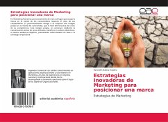 Estrategias Inovadoras de Marketing para posicionar una marca - Sáenz Castro, Kenneth