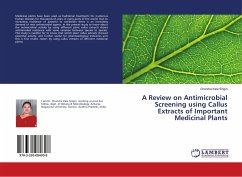 A Review on Antimicrobial Screening using Callus Extracts of Important Medicinal Plants - Sirigiri, Chandra Kala