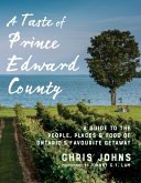 A Taste of Prince Edward County (eBook, ePUB)