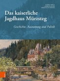 Das kaiserliche Jagdhaus Mürzsteg (eBook, PDF)