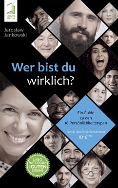 Cover Wer bist du wirklich? Ein Guide zu den 16 Persönlichkeitstypen ID16 (eBook, ePUB)