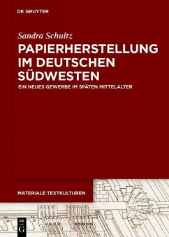 Papierherstellung im deutschen Südwesten (eBook, ePUB) - Schultz, Sandra