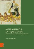 Mittelalterliche Mythenrezeption (eBook, PDF)