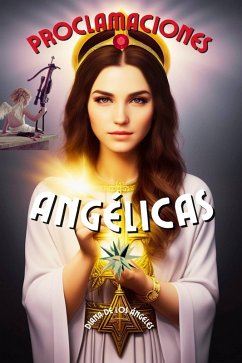Proclamaciones Angélicas (eBook, ePUB) - Ángeles, Diana de los