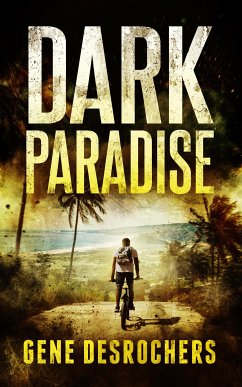 Dark Paradise (Boise Montague, #1) (eBook, ePUB) - Desrochers, Gene