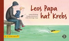 Leos Papa hat Krebs - Brütting, Sabine;Heinemann, Claudia