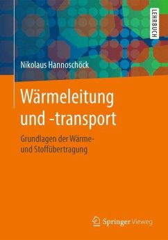 Wärmeleitung und -transport - Hannoschöck, Nikolaus