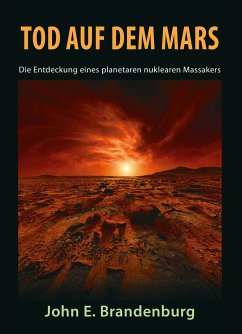 Tod auf dem Mars - Brandenburg, John E.