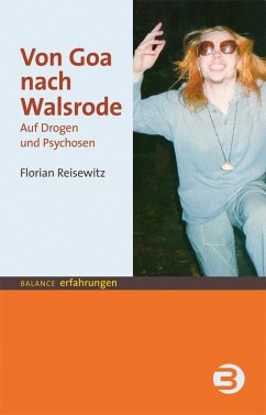 Von Goa nach Walsrode - Reisewitz, Florian