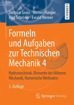 Formeln und Aufgaben zur Technischen Mechanik 4 - Gross, Dietmar;Hauger, Werner;Schröder, Jörg