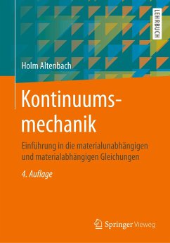 Kontinuumsmechanik - Altenbach, Holm