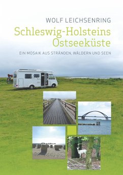 Schleswig-Holsteins Ostseeküste - Leichsenring, Wolf