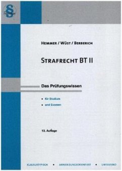 Strafrecht BT II - Berberich, Bernd;Wüst, Achim;Hemmer, Karl-Edmund