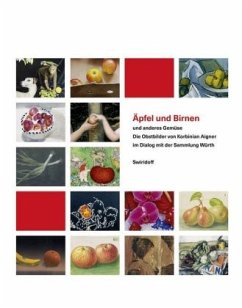 Äpfel und Birnen und anderes Gemüse - Huber, Florian;Fiege, Kirsten