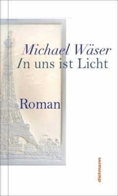 In uns ist Licht - Wäser, Michael