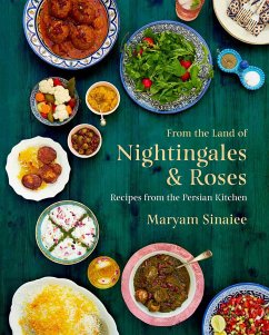 From the Land of Nightingales and Roses: Recipes from the Persian Kitchen - Sinaiee, Maryam