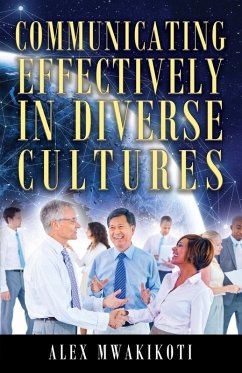 Cover Communicating Effectively in Diverse Cultures