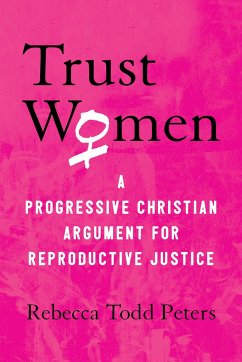 Trust Women - Peters, Rebecca Todd