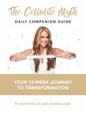 The Cellulite Myth Daily Companion Guide