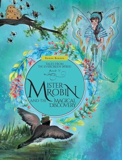 Mister Robin and the Magical Discovery