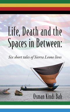 Life, Death and the Spaces in Between - Bah, Osman Kindi