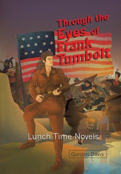 Through the Eyes of Frank Tumbolt - Davis, Gordon