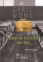 Bayan de Souzanin Son Dersi - Wong, Cyril