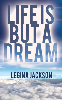 Life Is but a Dream - Jackson, Legina