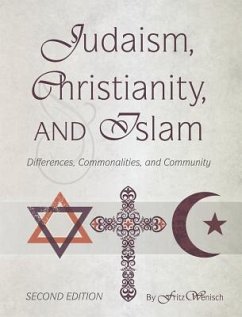Judaism, Christianity, and Islam - Wenisch, Fritz