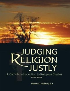 Judging Religion Justly - Moleski, Martin X.