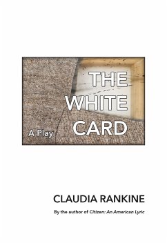 The White Card - Rankine, Claudia