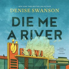 Die Me a River - Swanson, Denise