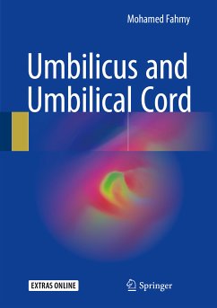 Umbilicus and Umbilical Cord (eBook, PDF) - Fahmy, Mohamed