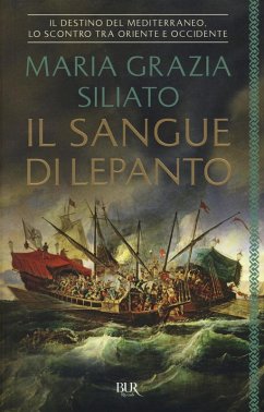 Il sangue di Lepanto - Siliato, Maria Grazia