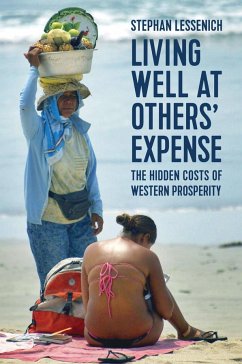 Living Well at Others' Expense - Lessenich, Stephan