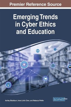 Emerging Trends in Cyber Ethics and Education