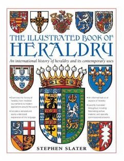 The Illustrated Book of Heraldry - Slater, Stephen