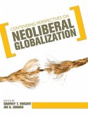 Contending Perspectives on Neoliberal Globalization