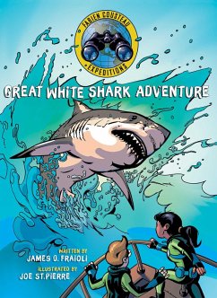 Great White Shark Adventure - Cousteau, Fabien; Fraioli, James O.