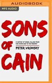 Sons of Cain: A History of Serial Killers from the Stone Age to the Present