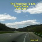 The Road Map To Life Study Guide Plus KJV