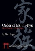 Order of Isshin-Ryu: One Family - One Dojo: History and Teachings of Master Toby Cooling and a Promise Made to the Founder