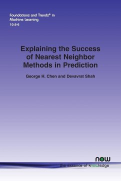Explaining the Success of Nearest Neighbor Methods in Prediction - Chen, George H.; Shah, Devavrat
