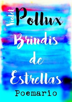 Brindis de estrellas (eBook, ePUB) - Pollux, Violet