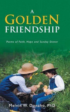 A Golden Friendship - W. Donaho, Melvin